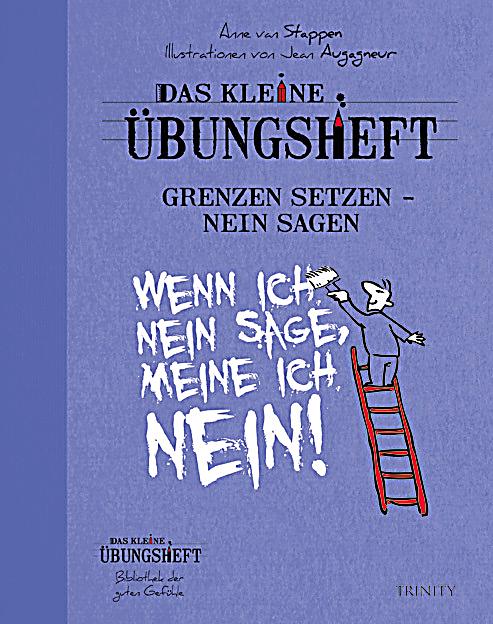 Das Kleine Bungsheft Grenzen Setzen Nein Sagen Buch Kaufen