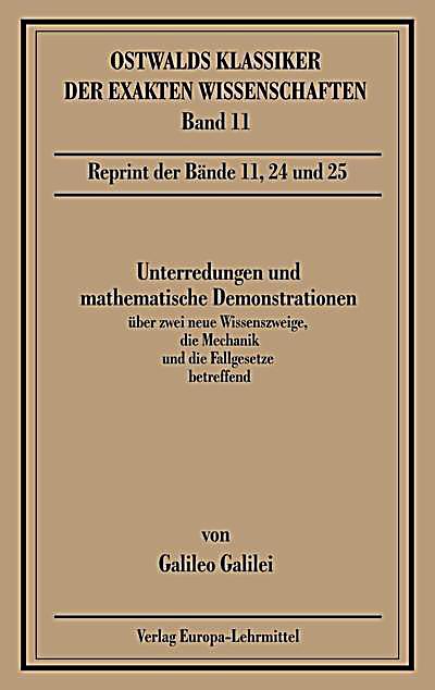 Unterredungen Und Mathematische Demonstrationen Ber Zwei Unterredungen Und Mathematische Demonstrationen Ber Zwei