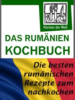 Rezepte rumänien