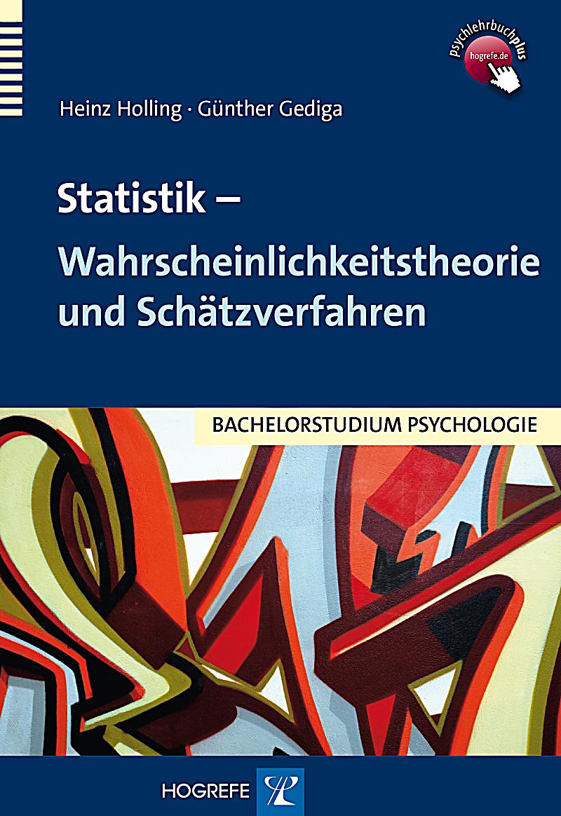 Statistik - Wahrscheinlichkeitstheorie und Sch?tzverfahren