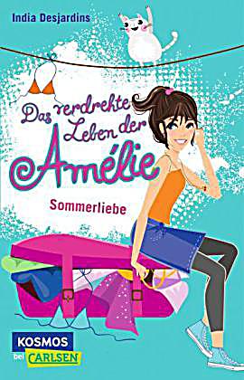 Sommerliebe / Das verdrehte Leben der Amélie Bd. 3