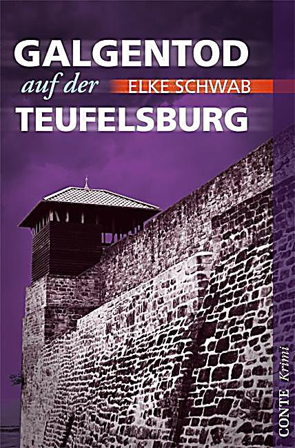 Schwab, E: Galgentod auf der Teufelsburg