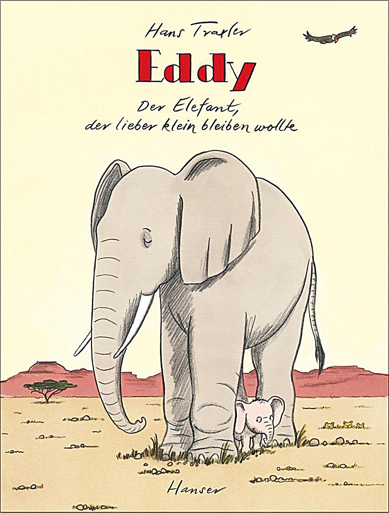 Eddy, der Elefant, der lieber klein bleiben wollte