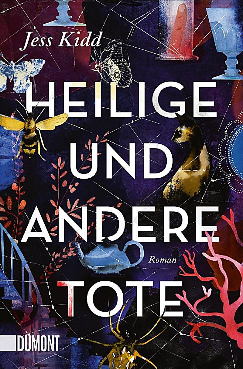 Kidd, Jess: Heilige und andere Tote