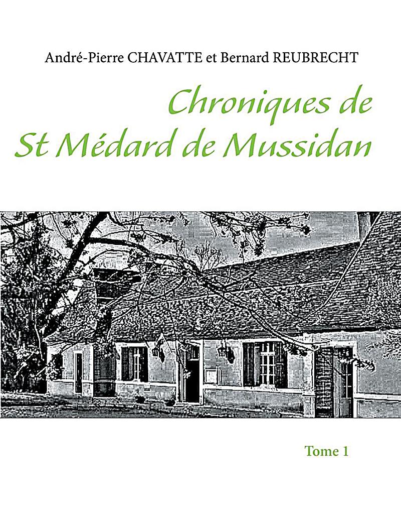 Chroniques de St Médard de Mussidan