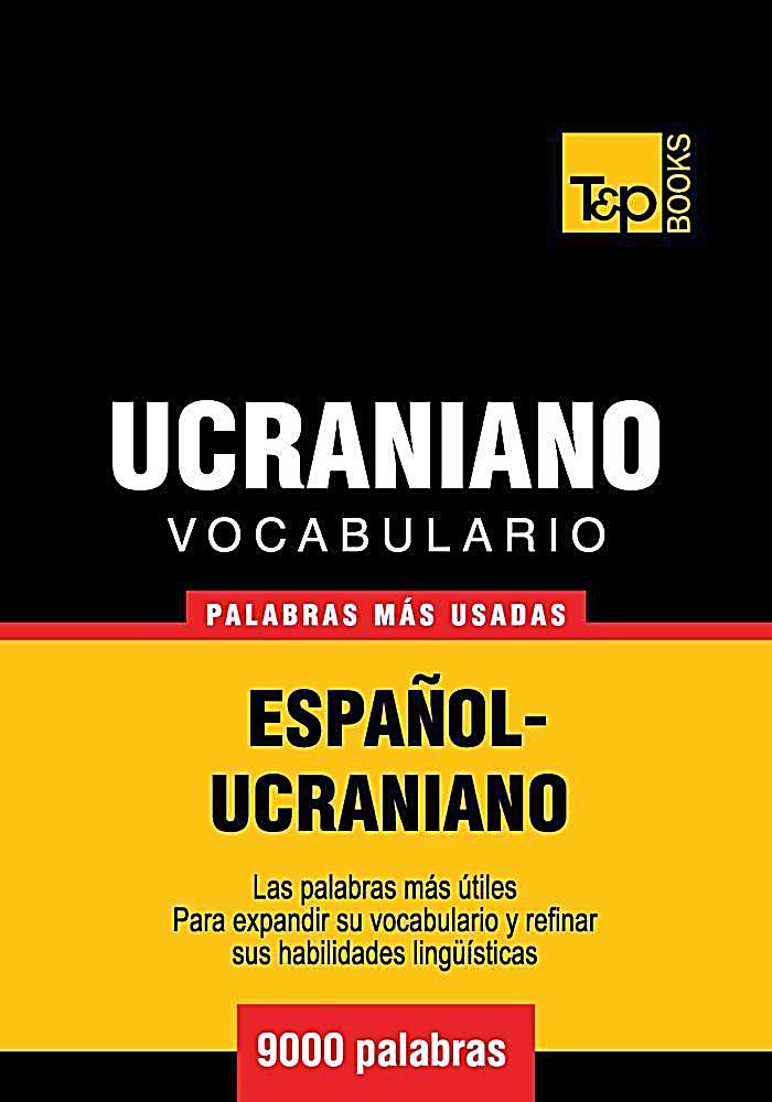 Vocabulario español-ucraniano - 9000 palabras más usadas