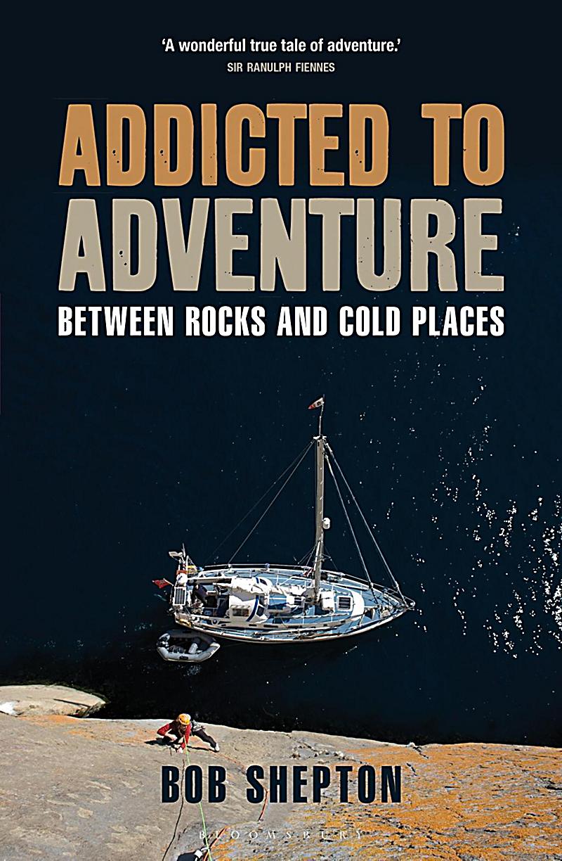 Addicted to Adventure