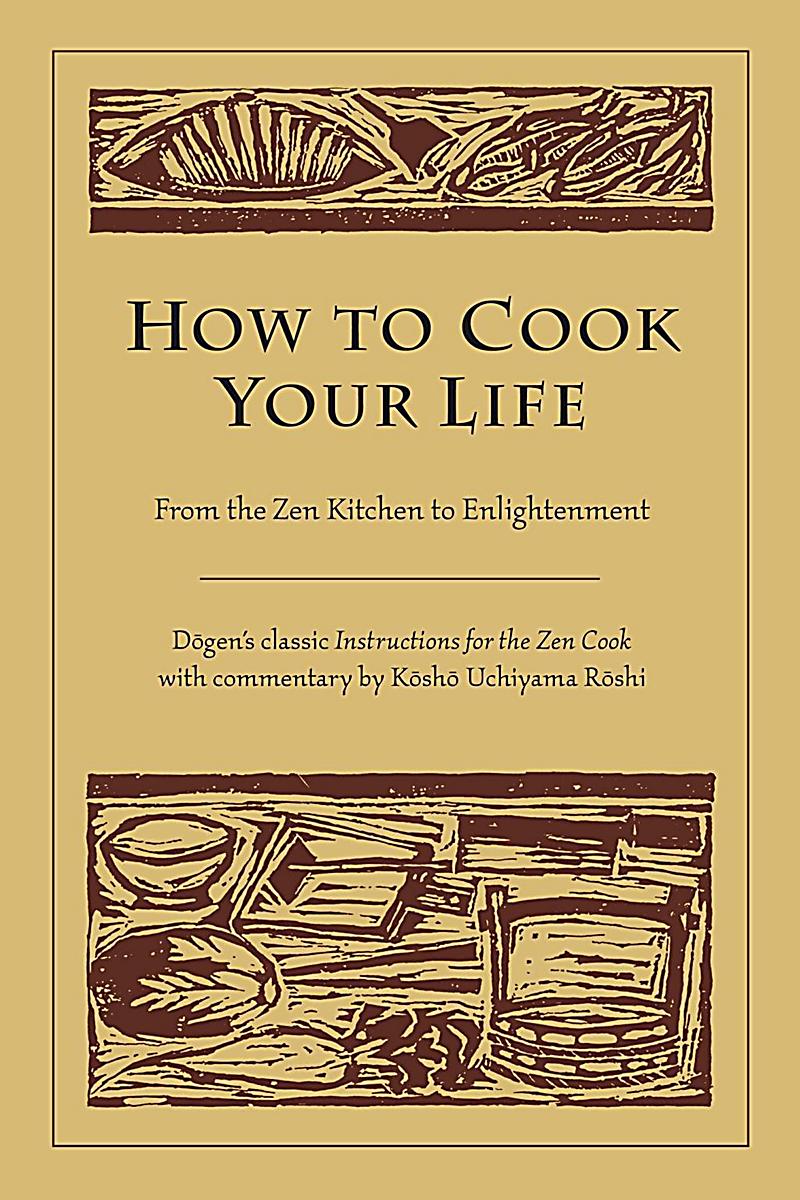 Shambhala: How to Cook Your Life