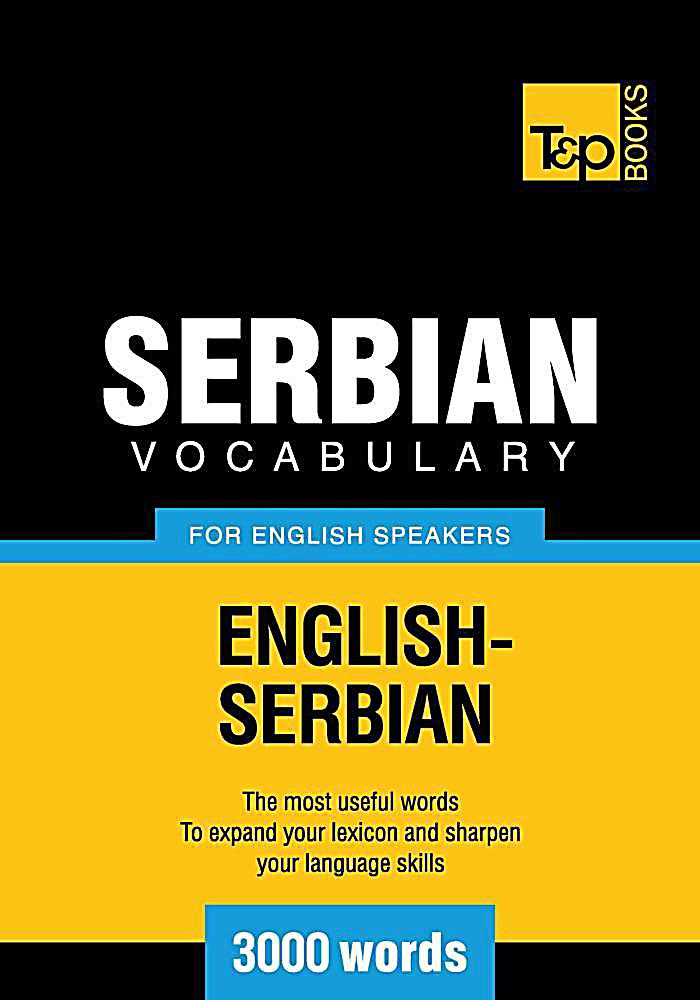 Serbian vocabulary for English speakers - 3000 words