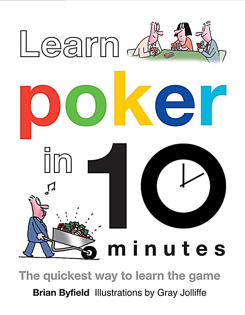 Learn Poker in 10 Minutes