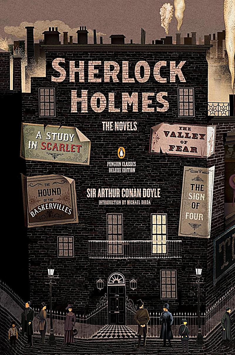 Penguin Classics: Sherlock Holmes: The Novels