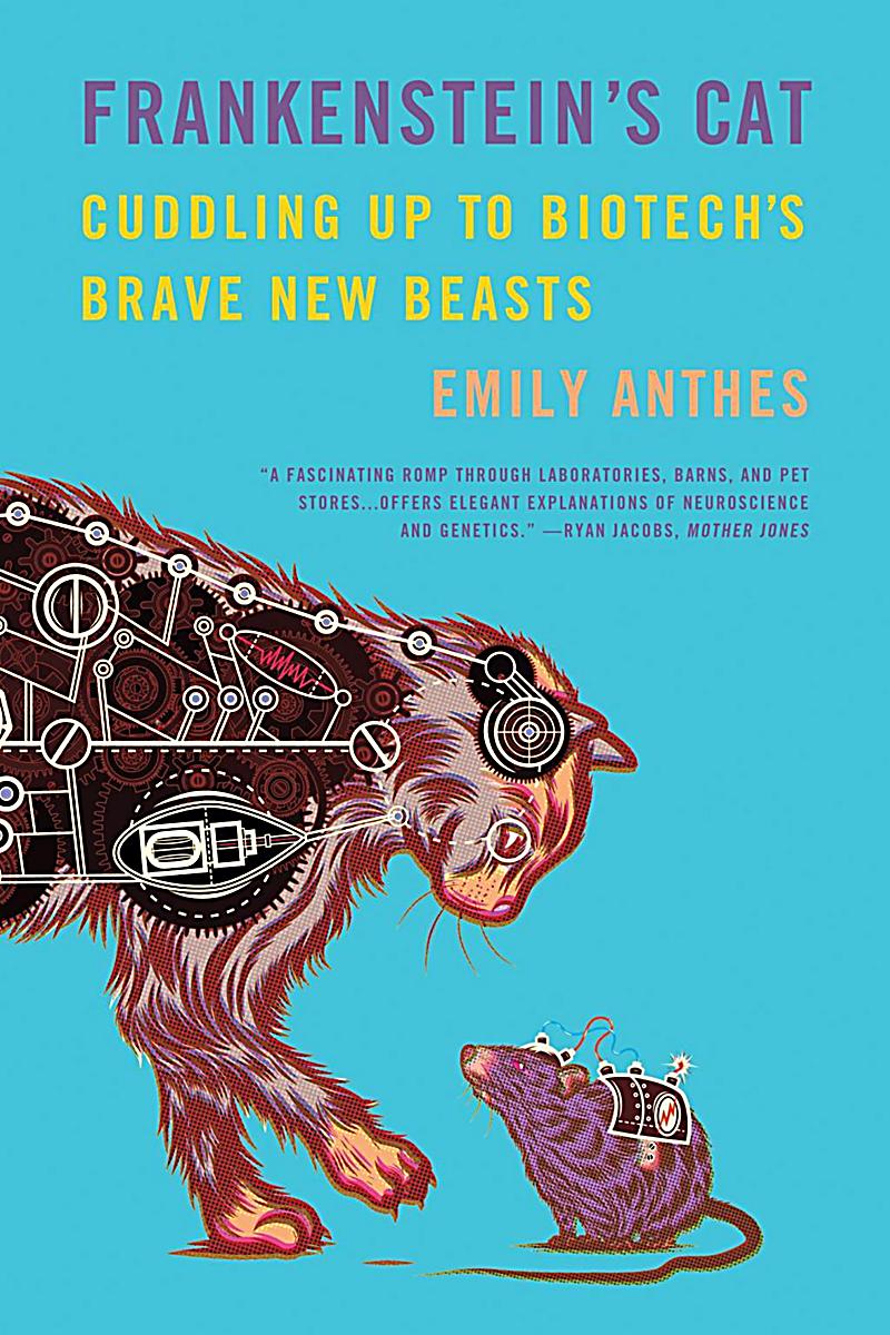 Scientific American / Farrar, Straus and Giroux: Frankenstein's Cat