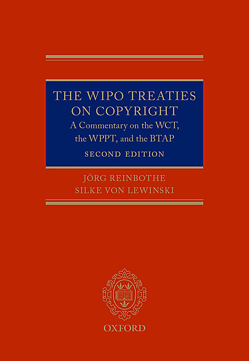 The WIPO Treaties on Copyright