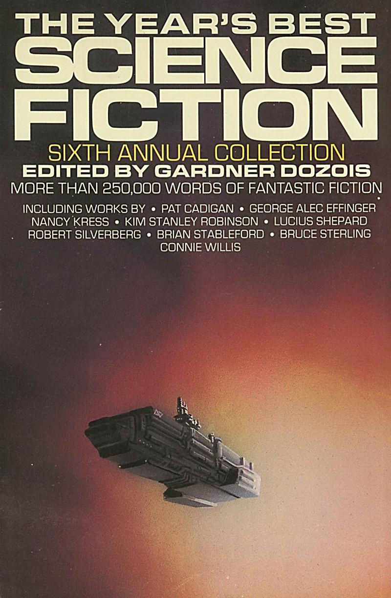 The Year´s Best Science Fiction: Sixth Annual Collection