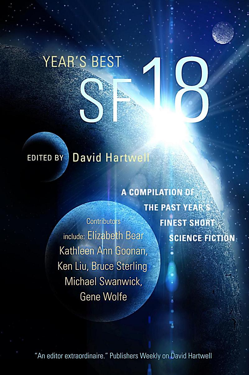 Year's Best SF Series: 18 Year's Best SF 18