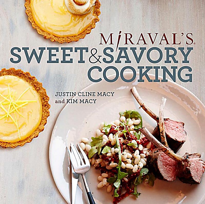 Miraval´s Sweet & Savory Cooking
