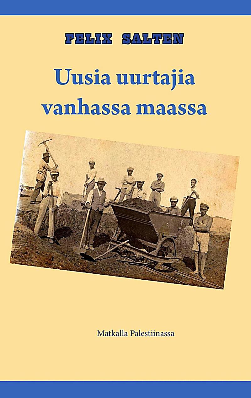 Uusia uurtajia vanhassa maassa