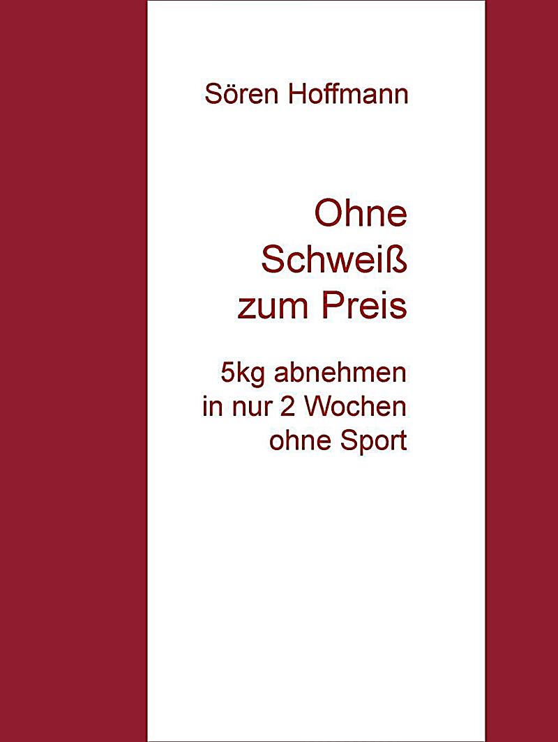 Ohne Schweiß zum Preis
