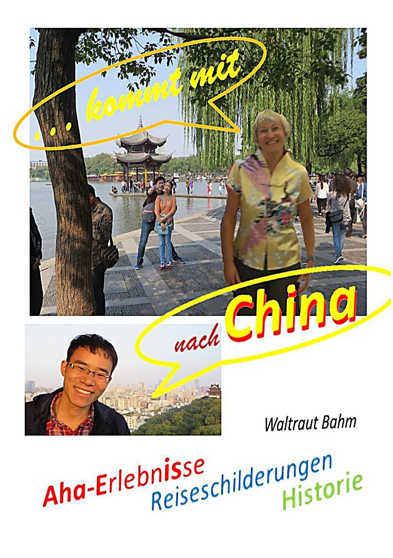 kommt mit nach China