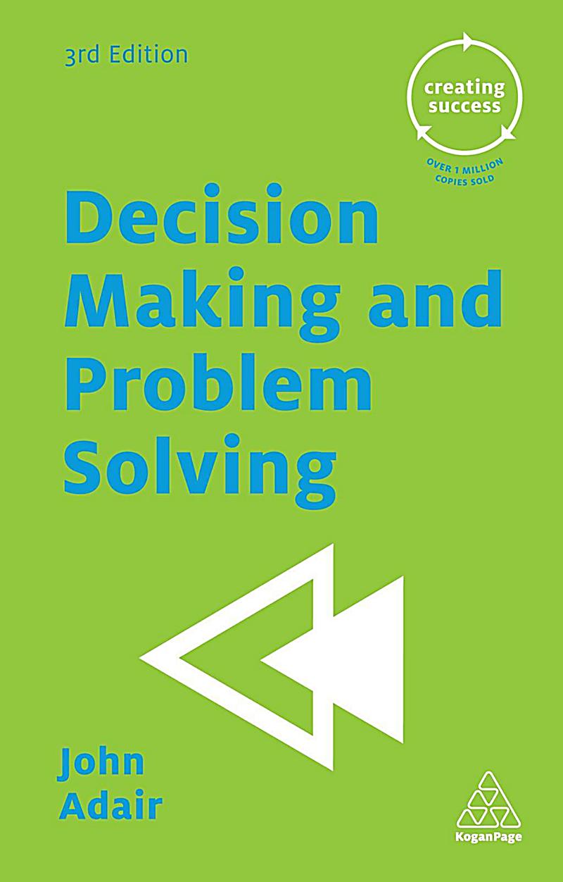 Decision Making and Problem Solving