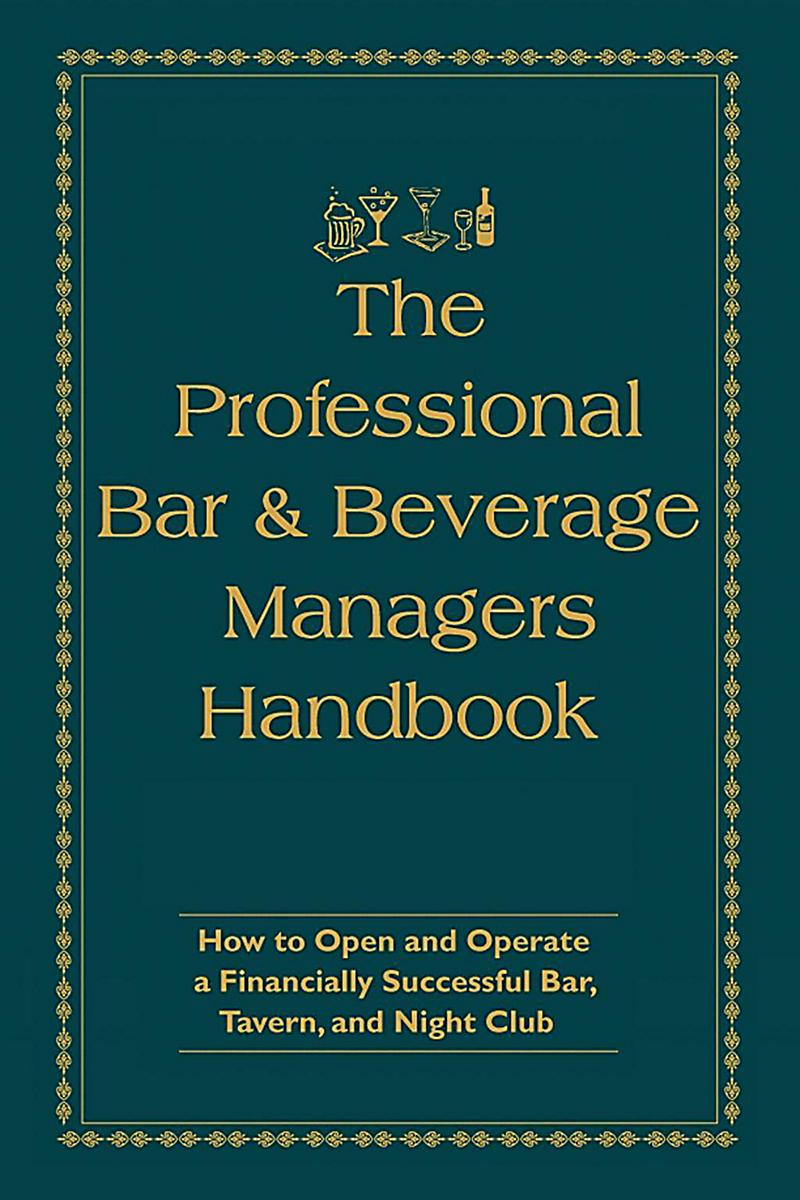 The Professional Bar & Beverage Manager´s Handbook