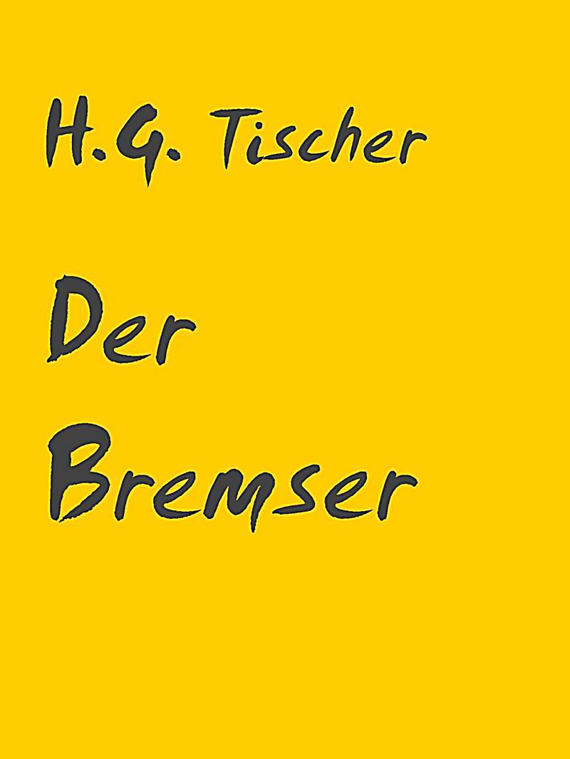 Der Bremser