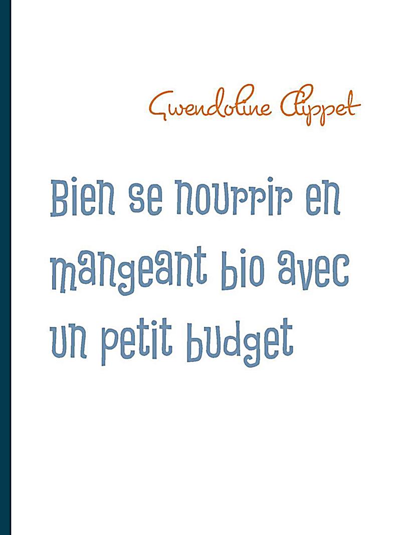 Bien se nourrir en mangeant bio avec un petit budget