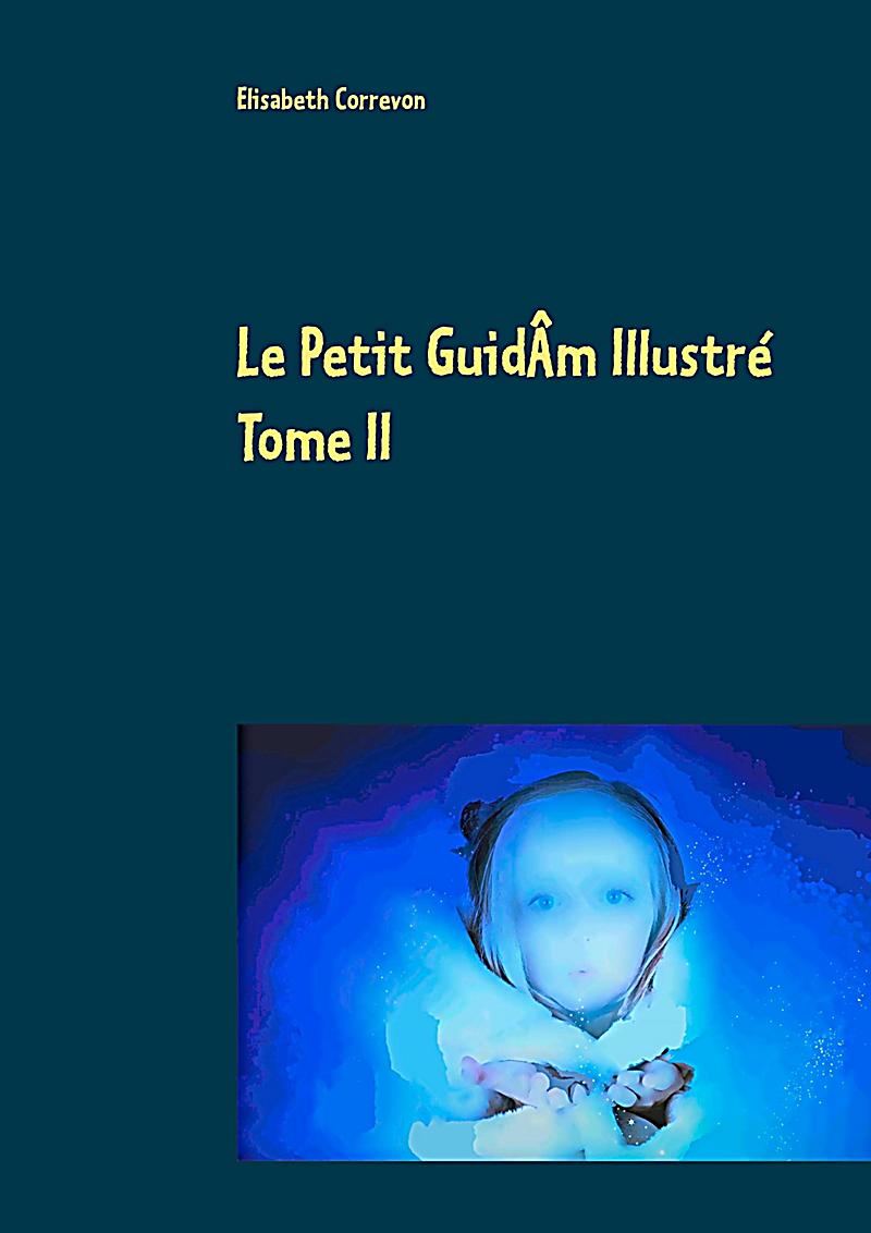 Le Petit GuidÂm Illustré Tome II