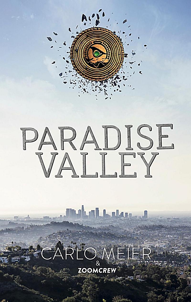 Carlo Meier: Paradise Valley
