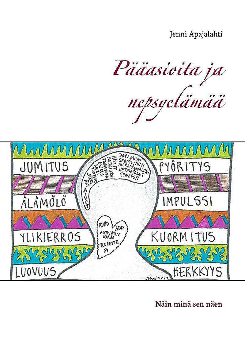Pääasioita ja nepsyelämää