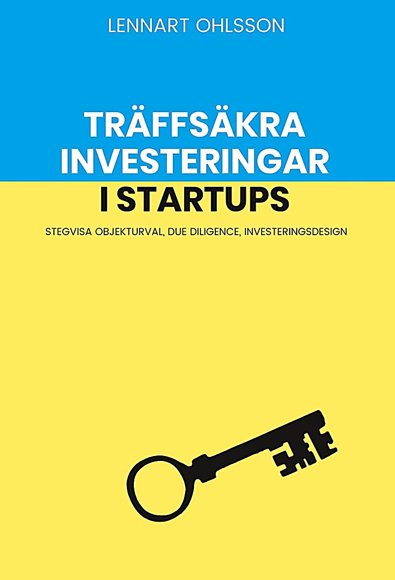 Träffsäkra investeringar i startups