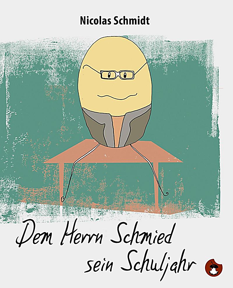 Periplaneta: Dem Herrn Schmied sein Schuljahr