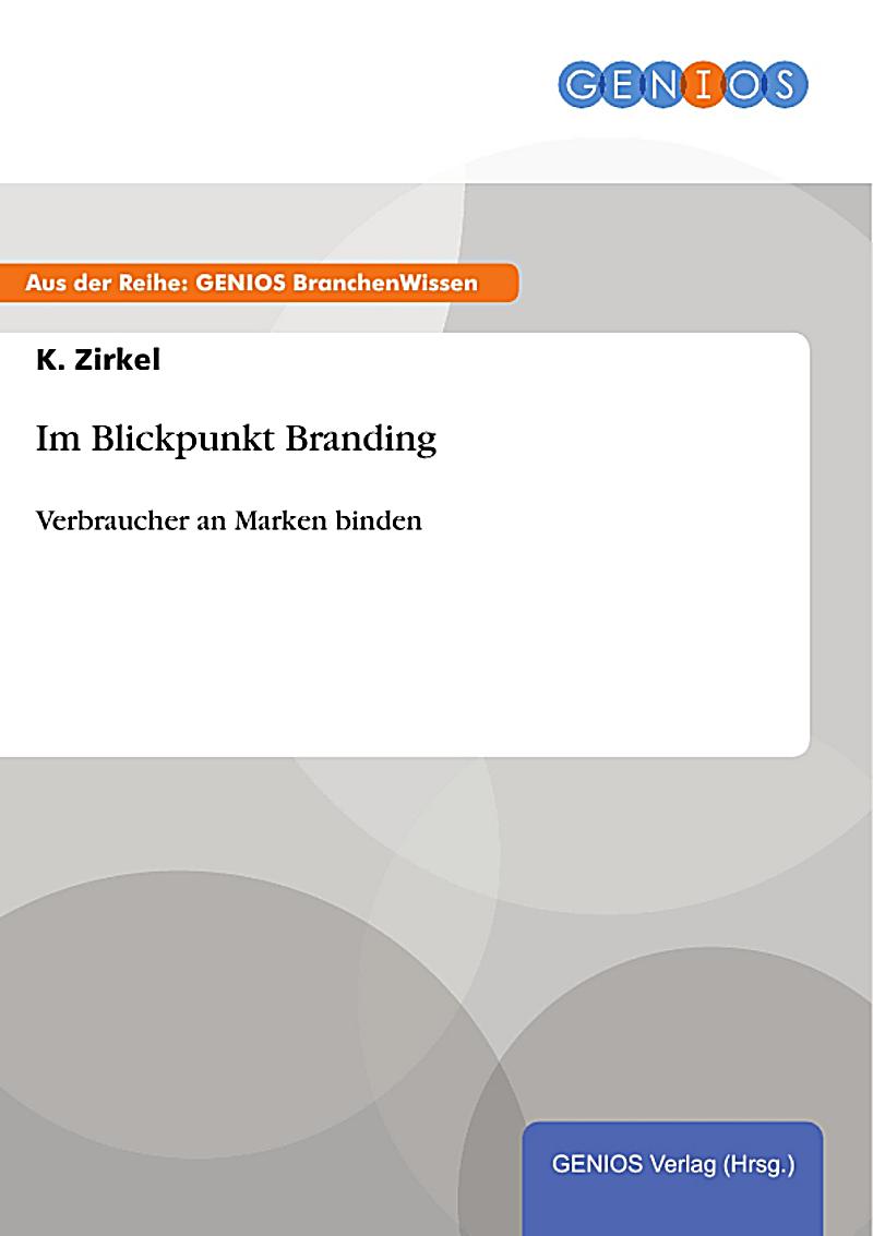 GBI-Genios Verlag: Im Blickpunkt Branding