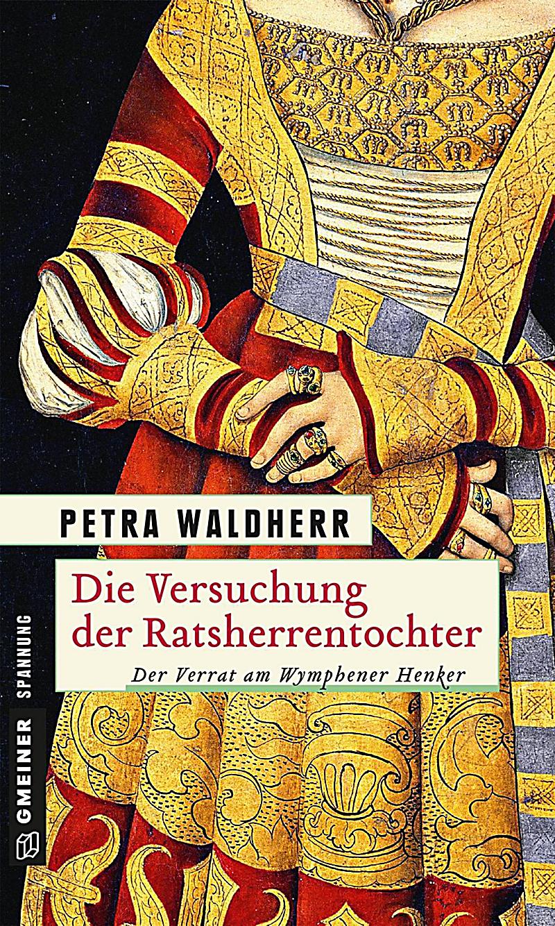 Die Ratsherrentochter: 2 Die Versuchung der Ratsherrentochter