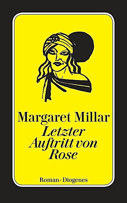 Diogenes Taschenb?cher: Letzter Auftritt von Rose