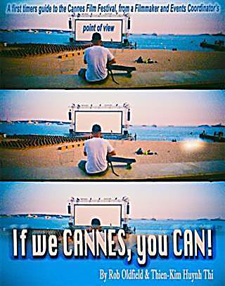 If We Cannes, You Can