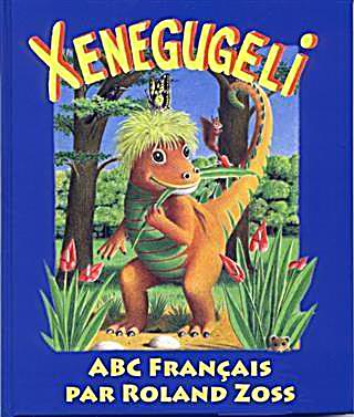 ABC Xenegugeli, Francais