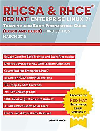 RHCSA & RHCE Red Hat Enterprise Linux 7: Training and Exam Preparation Guide (EX200 and EX300), Third Edition