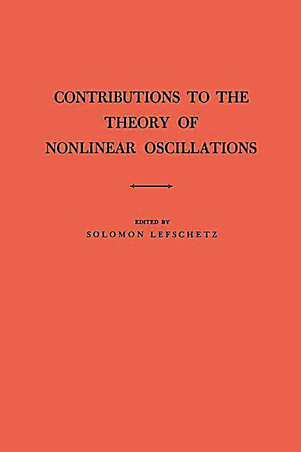 Contributions to the Theory of Nonlinear Oscillations (AM-20), Volume I