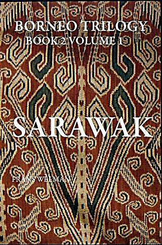 Borneo Trilogy Sarawak