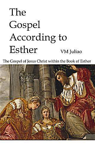 Gospel According to Esther