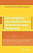 Convergence and Applications of Newton-type Iterations