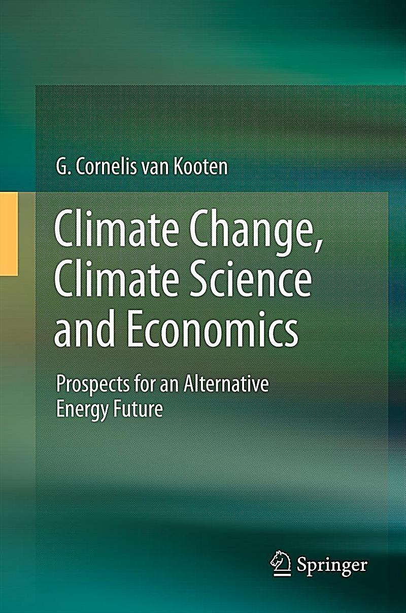 Climate Change, Climate Science and Economics