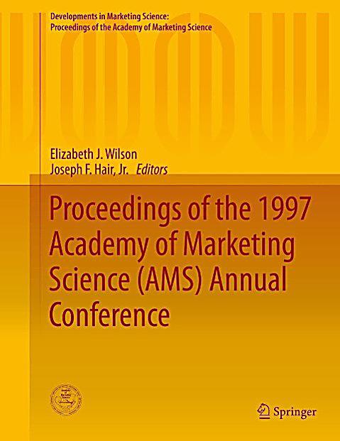 Proceedings of the 1997 Academy of Marketing Science (AMS) Annual Conference