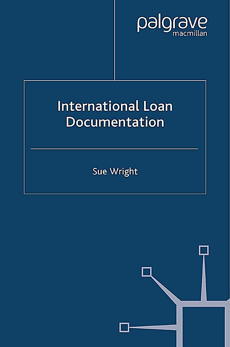 Finance and Capital Markets Series: International Loan Documentation