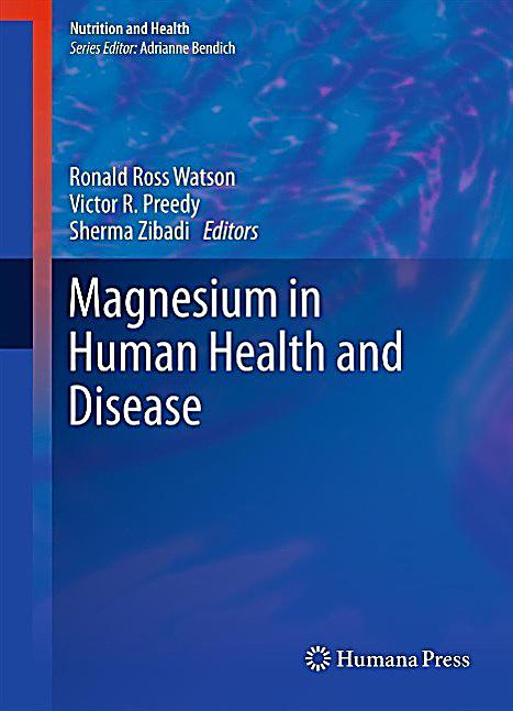 Nutrition and Health: Magnesium in Human Health and Disease