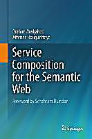 Service Composition for the Semantic Web