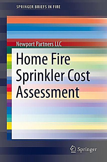 Home Fire Sprinkler Cost Assessment
