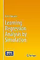 Learning Regression Analysis by Simulation