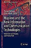 Muslims and the New Information and Communication Technologies